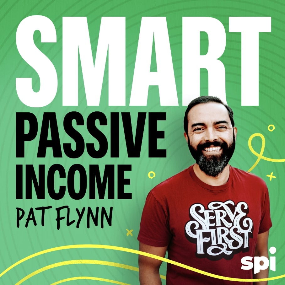 Podcast sobre ingresos pasivos inteligentes Pat Flynn