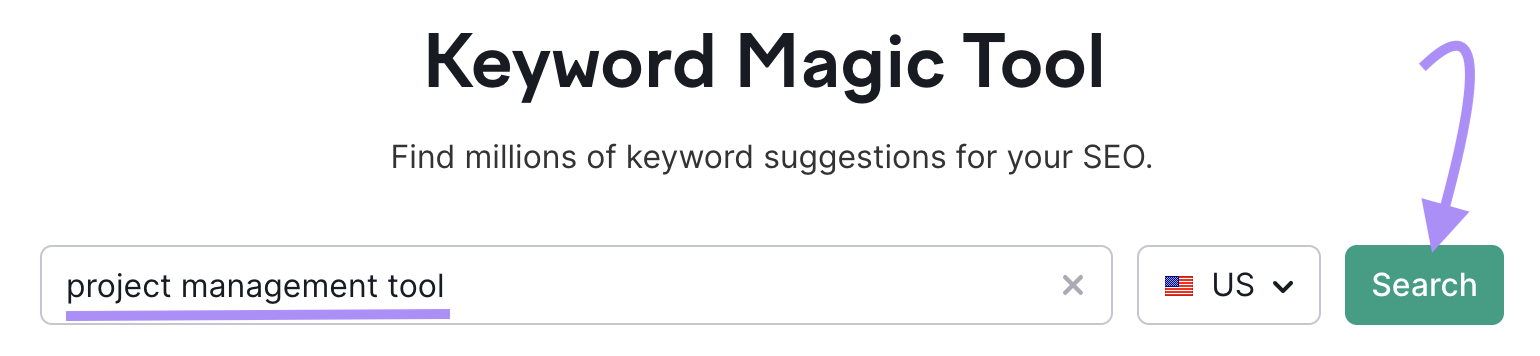 "herramienta de gestión de proyectos" introducida en la barra de búsqueda de Keyword Magic Tool